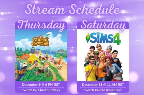 Stream Schedule for ChestnutPlays on Twitch, Animal Crossing: New Horizons December 9 at 6 PM EST, The Sims 4 December 11 at 11 AM EST